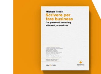 “Scrivere per fare business, dal personal branding al brand journalism”di Michela Trada