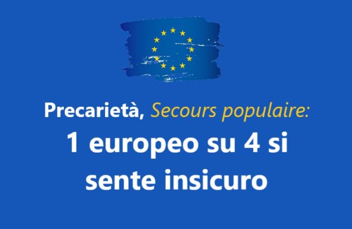 Precarietà, Secours populaire: 1 europeo su 4 si sente insicuro