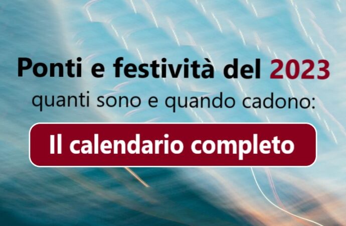 Ponti e festività del 2023: calendario completo