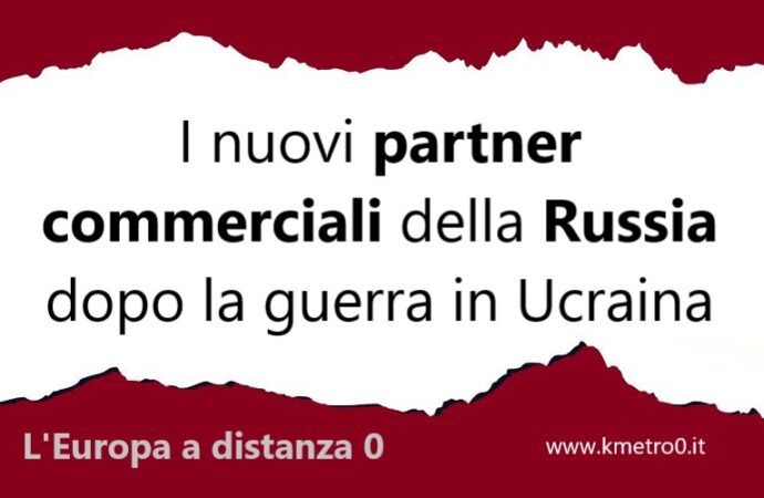 I nuovi partner commerciali della Russia dopo la guerra in Ucraina