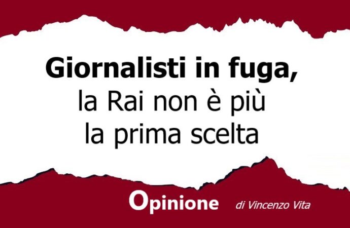 Giornalisti in fuga, la Rai non è più la prima scelta, di Vincenzo Vita