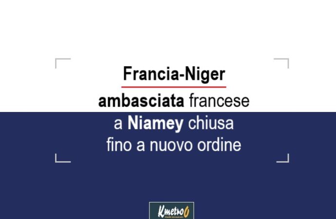 Niger: ambasciata francese a Niamey chiusa fino a nuovo ordine