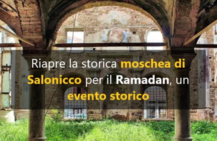 Riapre la storica moschea di Salonicco per il Ramadan, un evento storico