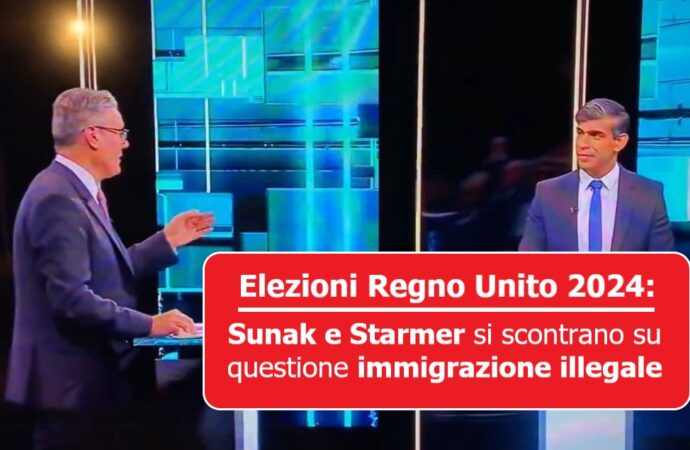 Elezioni UK: Sunak e Starmer si scontrano su questione immigrazione illegale