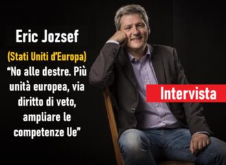 Eric Jozsef (Stati Uniti d’Europa): “No alle destre. Più unità europea, via diritto di veto, ampliare le competenze Ue”