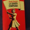 Recensione, “La quarta compagna” Orsola Severini