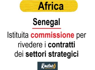 Senegal: istituita commissione per rivedere i contratti dei settori strategici