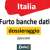 Furto banche dati, dossieraggio su Ignazio La Russa e Matteo Renzi