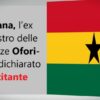 Ghana, l’ex ministro delle Finanze Ofori-Atta dichiarato latitante